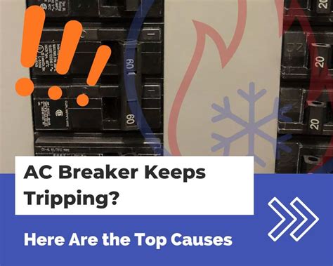 Ac breaker keeps tripping. Things To Know About Ac breaker keeps tripping. 